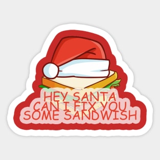 Sandwiches for Santa T-Shirt, Sandwiches for Santa - Bad Santa Funny Xmas Top Sticker